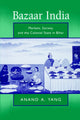 Book cover of: Bazaar India. By: Anand A. Yang