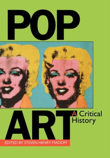 Book cover of: Pop Art. By: Steven Henry Madoff