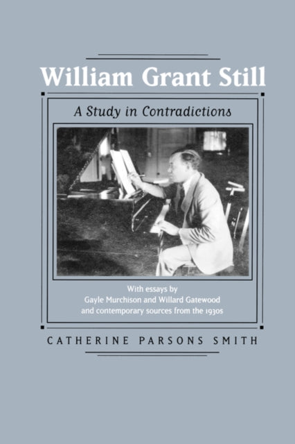 Book cover of: William Grant Still. By: Catherine Parsons Smith