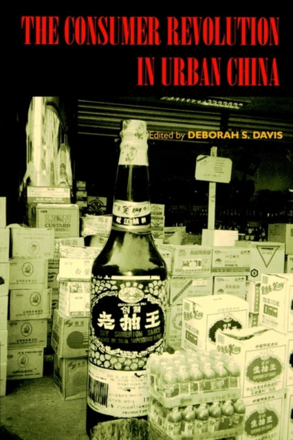 Book cover of: Consumer Revolution in Urban China