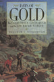 Book cover of: Days of Gold. By: Malcolm J. Rohrbough
