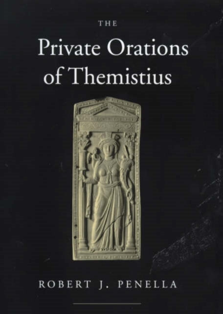 Book cover of: Private Orations of Themistius. By: Robert J. Penella