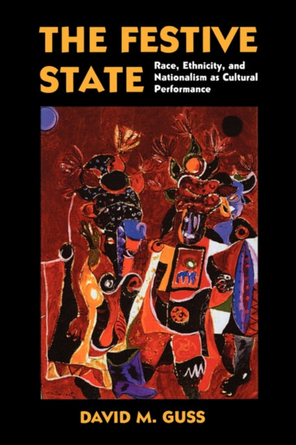 Book cover of: Festive State. By: David M. Guss