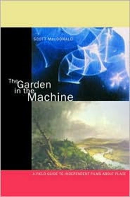 Book cover of: Garden in the Machine. By: Scott MacDonald