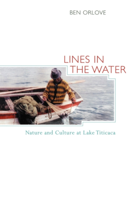 Book cover of: Lines in the Water. By: Ben Orlove
