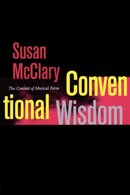 Book cover of: Conventional Wisdom. By: Susan McClary