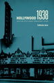 Book cover of: Hollywood 1938. By: Catherine Jurca
