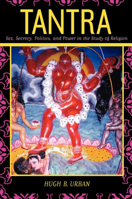 Book cover of: Tantra. By: Hugh B. Urban