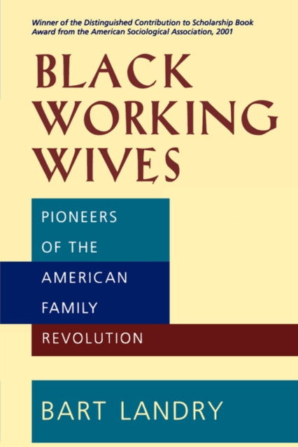 Book cover of: Black Working Wives. By: Bart Landry