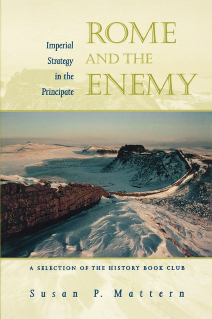 Book cover of: Rome and the Enemy. By: Susan P. Mattern