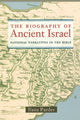 Book cover of: Biography of Ancient Israel. By: Ilana Pardes