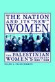 Book cover of: Nation and Its New Women. By: Ellen L. Fleischmann