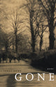Book cover of: Gone. By: Fanny Howe