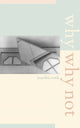 Book cover of: Why/Why Not