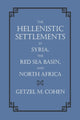 Book cover of: Hellenistic Settlements in Syria, the Red Sea Basin, and North Africa