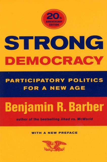 Book cover of: Strong Democracy. By: Benjamin Barber