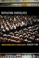 Book cover of: Repeating Ourselves. By: Robert Fink