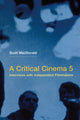 Book cover of: Critical Cinema 5. By: Scott MacDonald