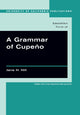Book cover of: Grammar of Cupeno. By: Jane H. Hill