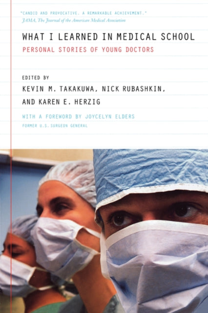 Book cover of: What I Learned in Medical School