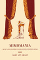 Book cover of: Mimomania. By: Mary Ann Smart