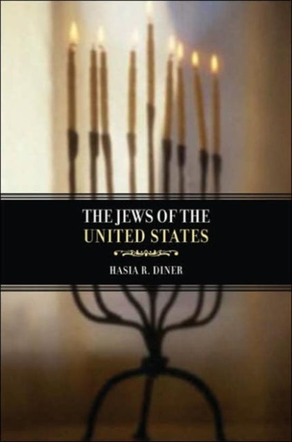 Book cover of: Jews of the United States, 1654 to 2000. By: Hasia Diner