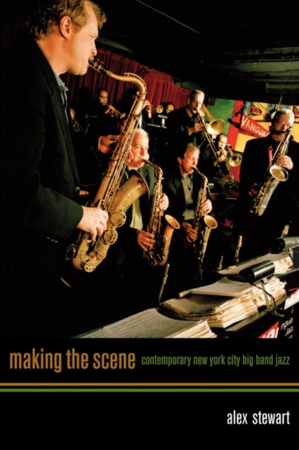 Book cover of: Making the Scene. By: Alex Stewart
