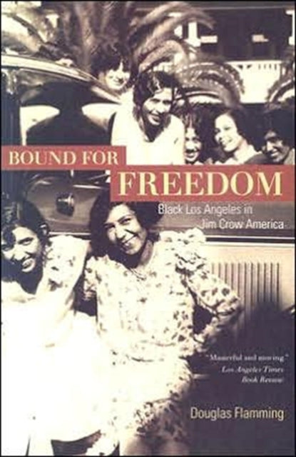 Book cover of: Bound for Freedom. By: Douglas Flamming