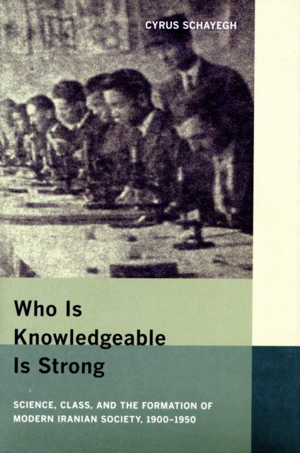 Book cover of: Who Is Knowledgeable Is Strong. By: Cyrus Schayegh