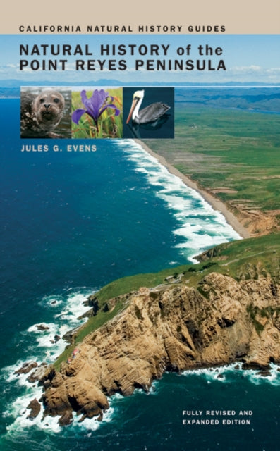 Book cover of: Natural History of the Point Reyes Peninsula. By: Jules G. Evens