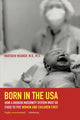Book cover of: Born in the USA. By: Marsden Wagner M.D.