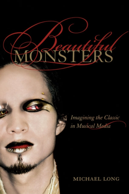 Book cover of: Beautiful Monsters. By: Michael Long