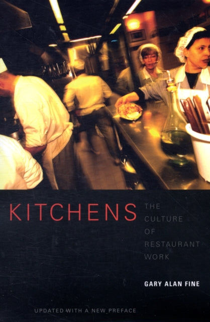 Book cover of: Kitchens. By: Gary Alan Fine
