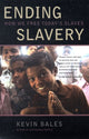Book cover of: Ending Slavery. By: Kevin Bales