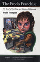 Book cover of: Frodo Franchise. By: Kristin Thompson