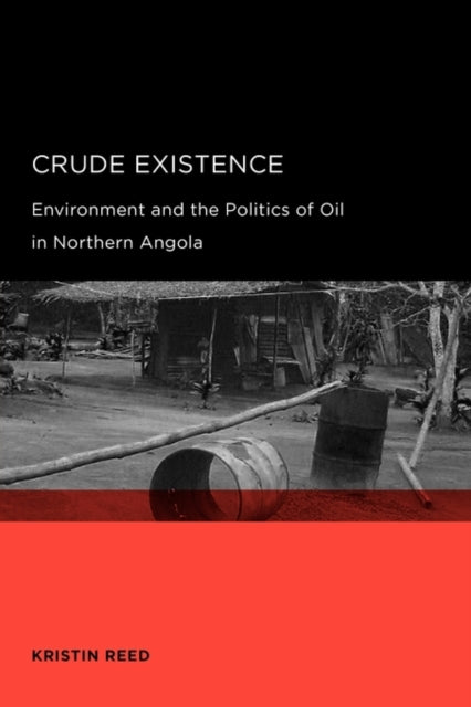 Book cover of: Crude Existence. By: Kristin Reed