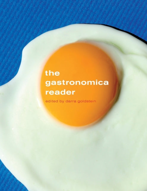 Book cover of: Gastronomica Reader