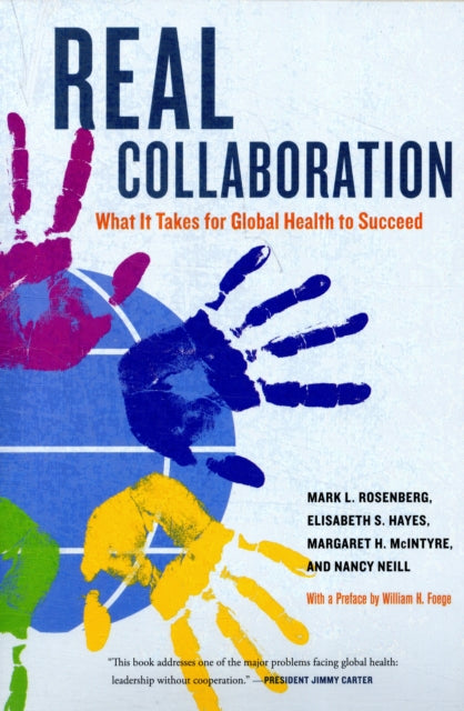 Book cover of: Real Collaboration. By: Mark L. Rosenberg
