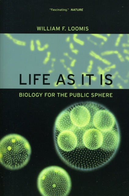 Book cover of: Life as It Is. By: William F. Loomis