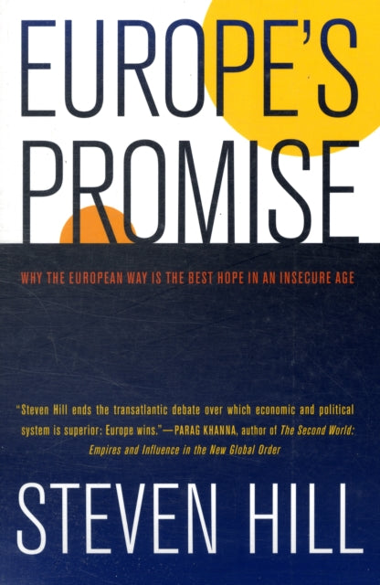 Book cover of: Europe's Promise. By: Steven Hill