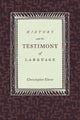 Book cover of: History and the Testimony of Language. By: Christopher Ehret