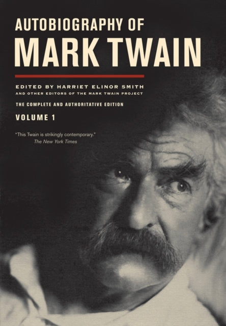 Book cover of: Autobiography of Mark Twain, Volume 1. By: Mark Twain