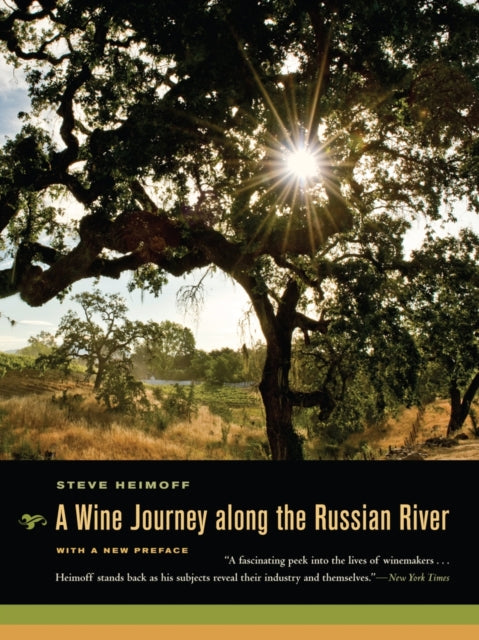Book cover of: Wine Journey along the Russian River, With a New Preface. By: Steve Heimoff