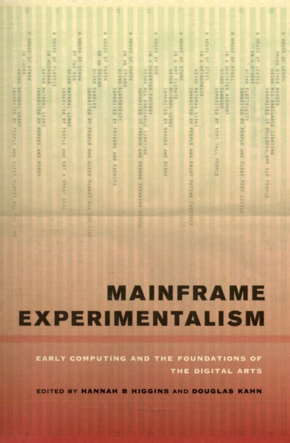 Book cover of: Mainframe Experimentalism. By: Hannah Higgins