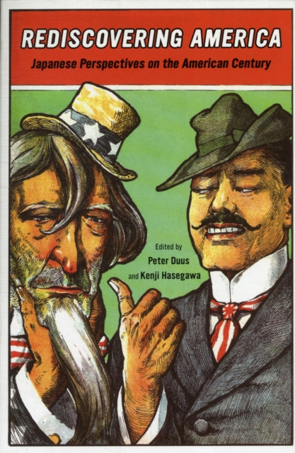 Book cover of: Rediscovering America. By: Duus, Peter