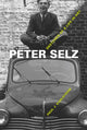 Book cover of: Peter Selz. By: Paul J. Karlstrom