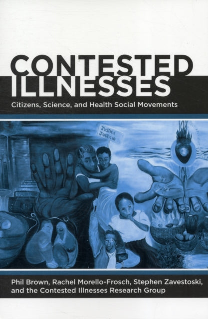 Book cover of: Contested Illnesses. By: Phil Brown