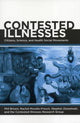 Book cover of: Contested Illnesses. By: Phil Brown