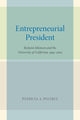 Book cover of: Entrepreneurial President. By: Patricia A. Pelfrey