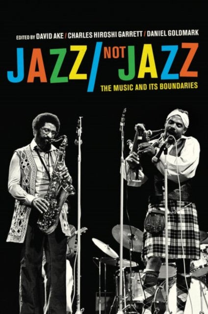 Book cover of: Jazz/Not Jazz. By: David Andrew Ake